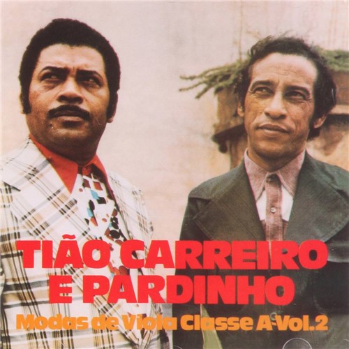 CD Tião Carreiro & Pardinho - Moda de Viola Classe a - Vol. 2