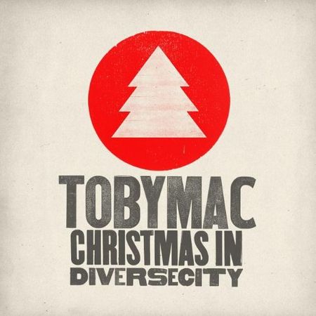 CD TobYmac Christmas In Diversecity