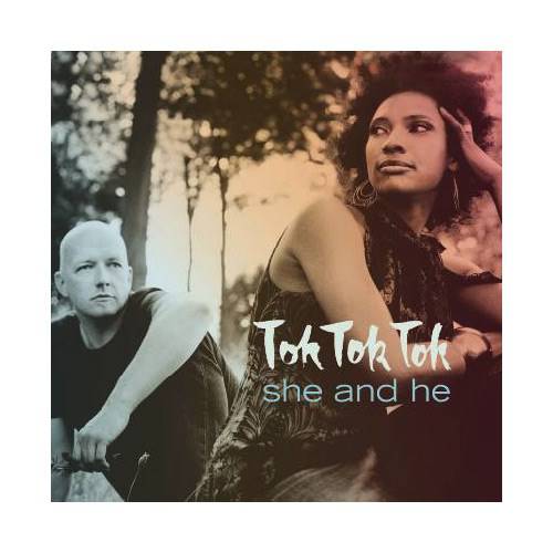 CD Tok Tok Tok - She And He