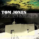 CD Tom Jones - Praise & Blame