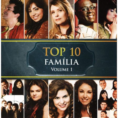 CD Top 10 Família Volume 1