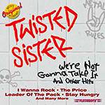 CD Twisted Sister - We´re Not Gonna Take It And Other Hits