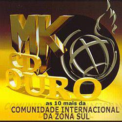 CD Vários - MK CD Ouro: as 10 Mais de Comunidade Internacional da Zona Sul