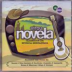 CD Vários - Virou Novela (Duplo)