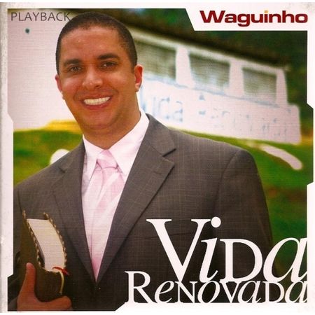 CD Waguinho Vida Renovada (Play-Back)