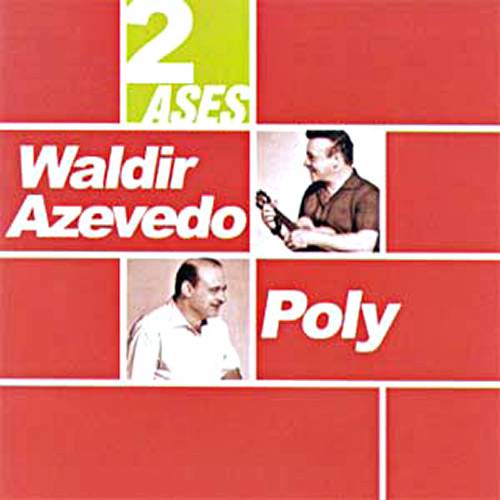 CD Waldir Azevedo e Poly - Série 2 Ases