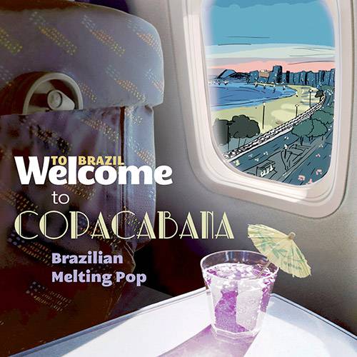 CD - Welcome To Copacabana, Brazilian Melting Pop