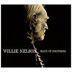 CD - Willie Nelson - Band Of Brothers