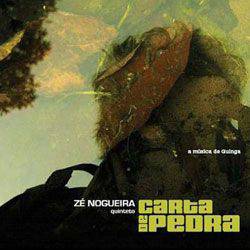 CD Zé Nogueira - Carta de Pedra
