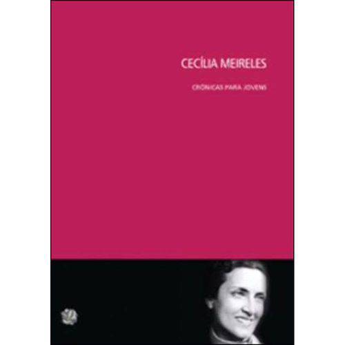 Cecilia Meireles - Cronicas para Jovens