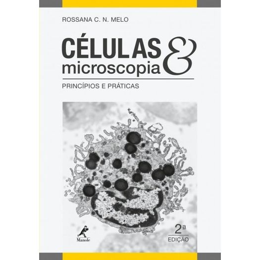 Celulas e Microscopia - Manole