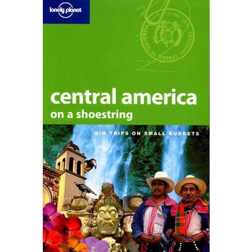 Central America On a Shoestring - Lonely Planet