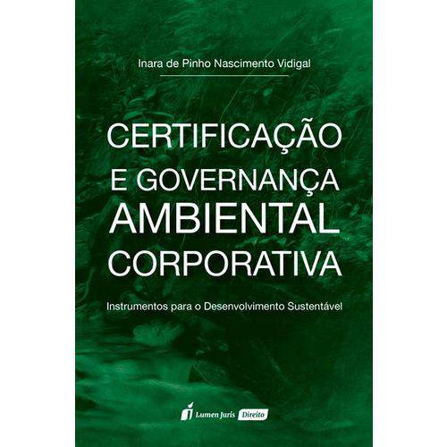 Certificação e Governança Ambiental Corporativa - 2016