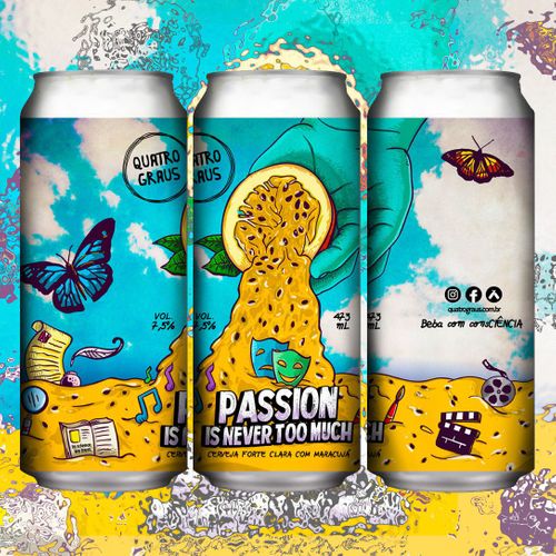 Cerveja Quatro Graus Passion Is Never Too Much Fruit Beer 473ml