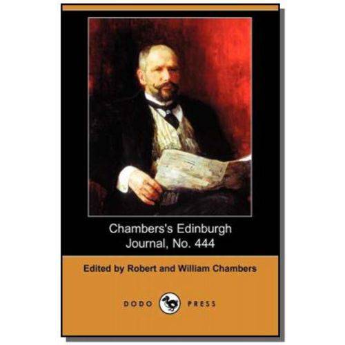 Chamberss Edinburgh Journal, No. 444