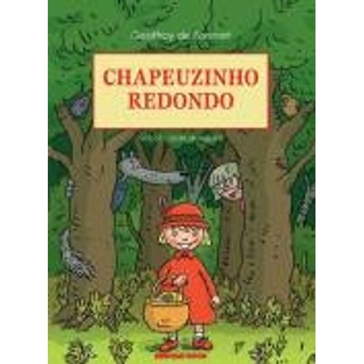 Chapeuzinho Redondo - Brinque Book