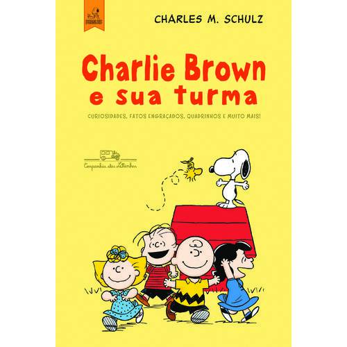Charlie Brown e Sua Turma! - 1ª Ed.