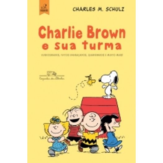 Charlie Brown e Sua Turma - Cia das Letrinhas