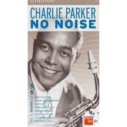 Charlie Parker - no Noise