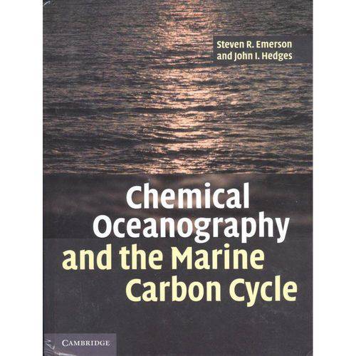 Chemical Oceanography And The Marine Carbon Cycle