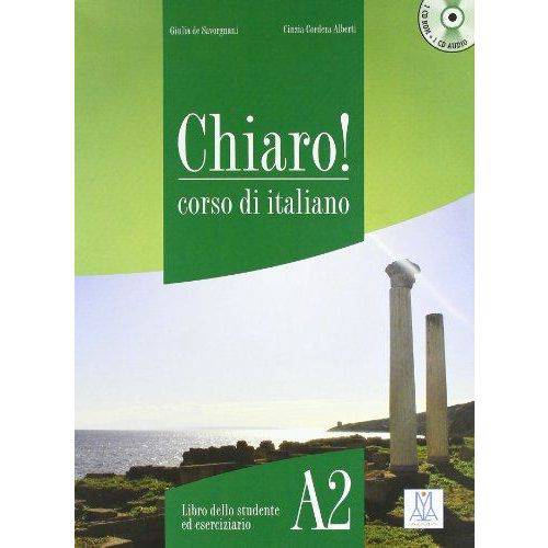 Chiaro! A2 - Libro Dello Studente Ed Eserciziario Con CD Rom e CD Audio - Alma Edizioni