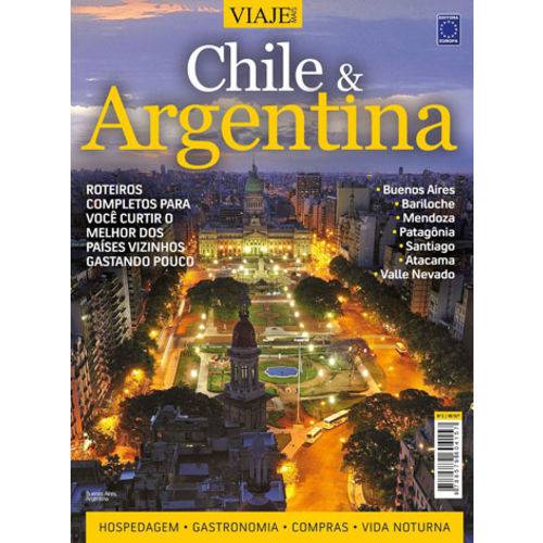 Chile e Argentina - Especial Viaje Mais