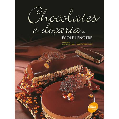 Chocolates e Doçaria da École Lenôtre