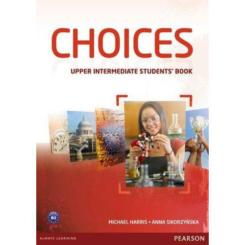 Choices Upper Intermediate – Student´S Book