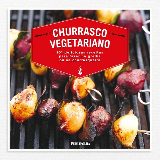 Churrasco Vegetariano - Publifolha