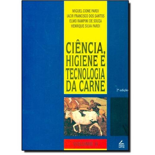 Ciência, Higiene e Tecnologia da Carne - Vol.2
