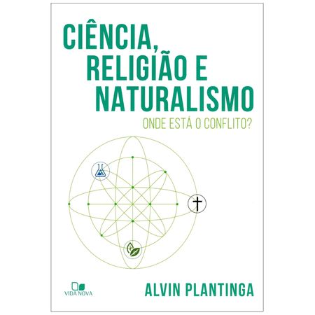 Ciência Religião e Naturalismo