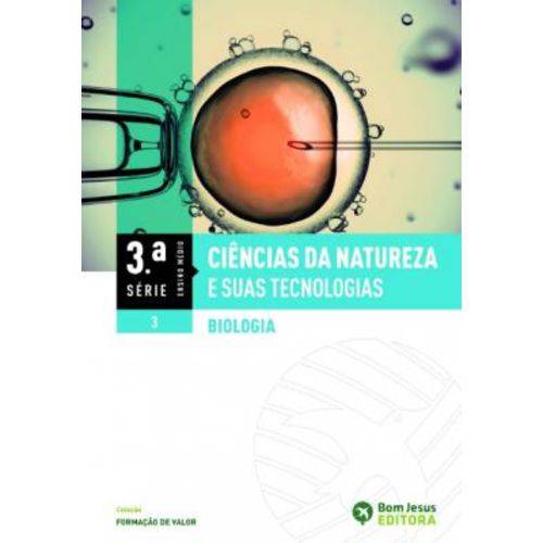 Ciencias da Natureza e Suas Tecnologias - Biologia - 3 Serie - Vol 03