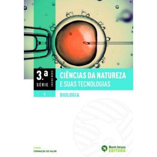 Ciencias da Natureza e Suas Tecnologias - Biologia - 3 Serie - Vol 04