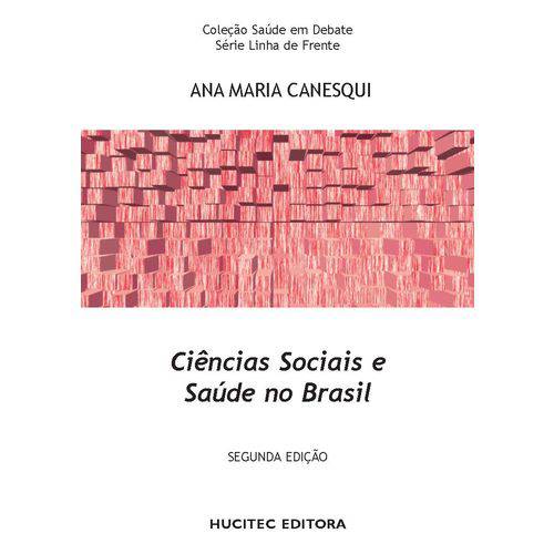 Ciências Sociais e Saúde no Brasil