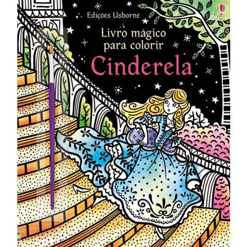 Cinderela - Livro Magico para Colorir