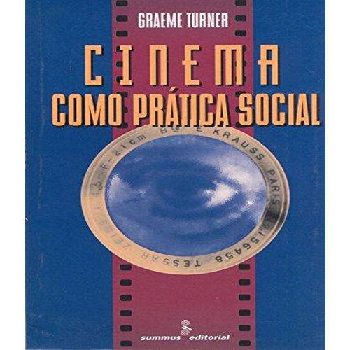 Cinema Como Pratica Social