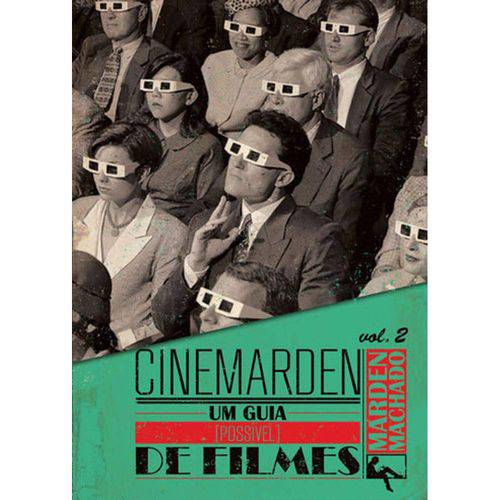 Cinemarden - um Guia Possivel de Filmes - Vol. 2