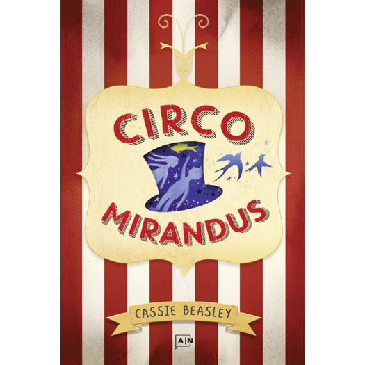 Circo Mirandus - Agir Now