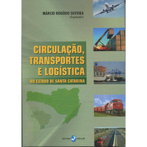 Circulação, Transporte e Logística no Estado de Santa Catarina