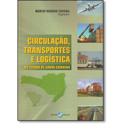 Circulacao, Transportes e Logistica no Estado de Santa Catarina