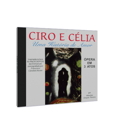 Ciro e Célia - uma História de Amor