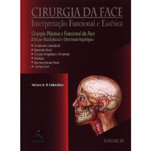 Cirurgia da Face Interpretacao Funcional e Estetica - Volume 3 - Revinter