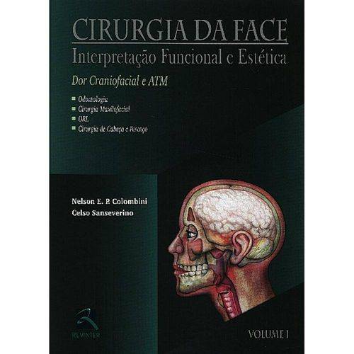 Cirurgia da Face Vol 1: Interpretação Funcional e