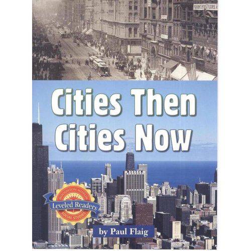Cities Then, Cities Now