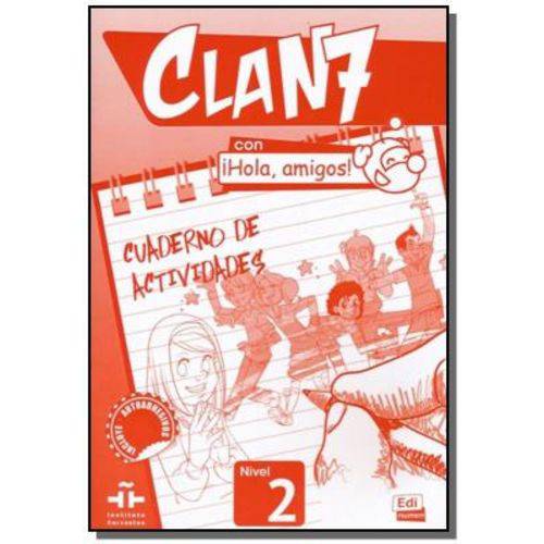 Clan 7 Con Hola, Amigos! 2 Cuaderno de Actividades