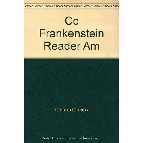 Classical Comics - Frankenstei