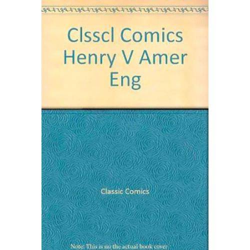Classical Comics - Henry V - Teacher´s Manual