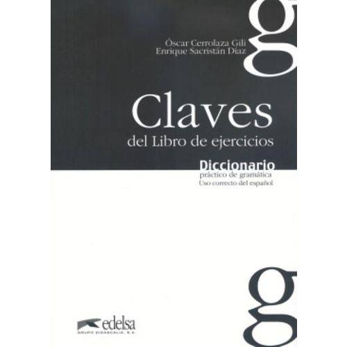 Claves Del Libro de Ejercicios - Diccionario Practico de Gramatica