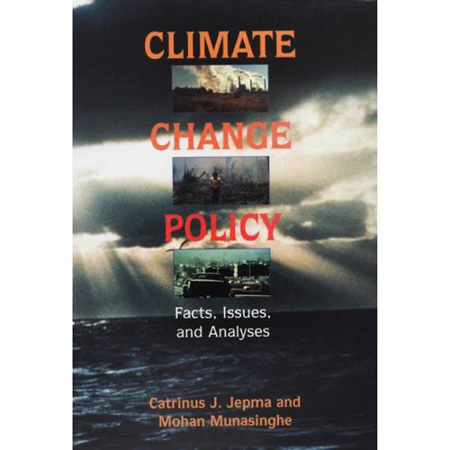 Climate Change Policy: Facts, Issues, And Analyses