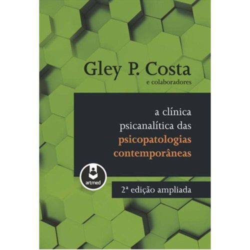Clínica Psicanalítica das Psicopatologias Contemporâneas. a